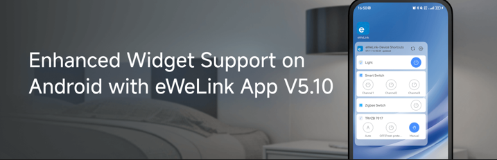 Vylepšená podpora widgetů v systému Android s aplikací eWeLink V5.10